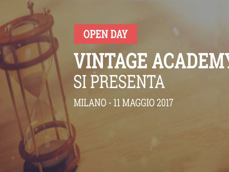 Vintage Academy- Open Day 2017: la passione per il vintage approda a Milano